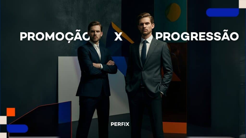 Progressão e Promoção